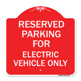 Parking Reserved for Electric Vehicle Only