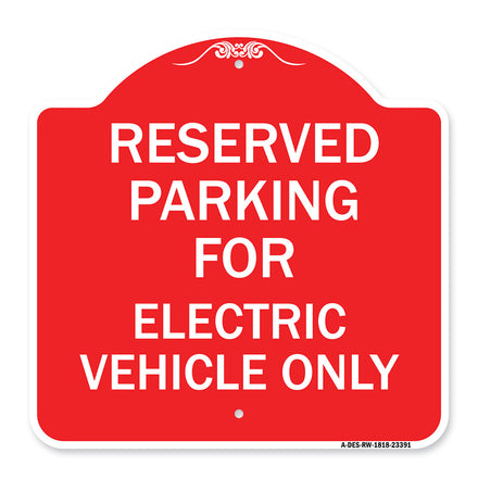 Parking Reserved for Electric Vehicle Only