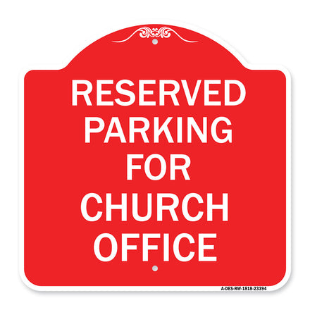 Parking Reserved for Church Office