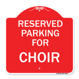 Parking Reserved for Choir