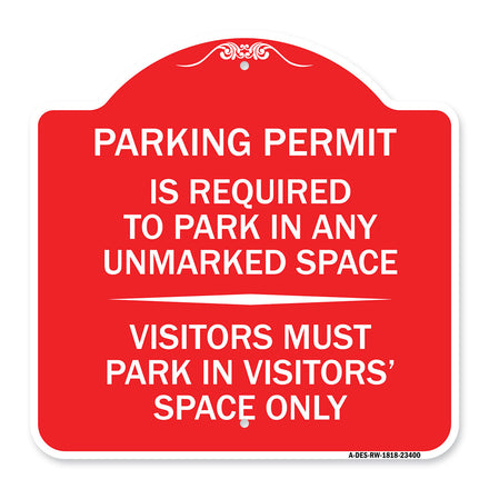 Parking Permit Is Required to Park in ANY Unmarked Space - Visitors Must Park in Visitors' Space Only