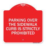 Parking Over the Sidewalk Curb Is Strictly Prohibited