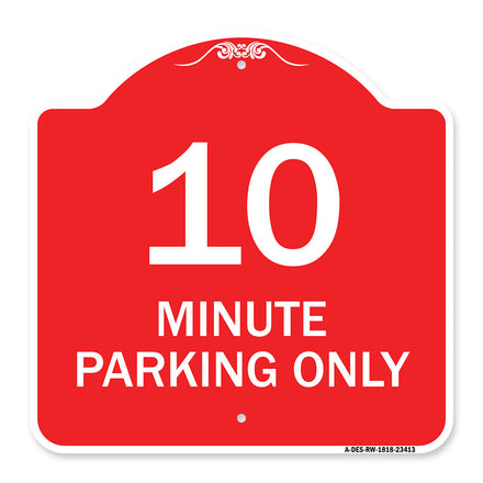 10 Minute Parking Only