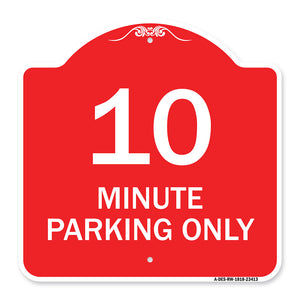 10 Minute Parking Only