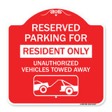 Parking Lot Sign Reserved Parking for Residents Only Unauthorized Vehicles Towed Away (With Tow Away Graphic