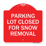 Parking Lot Closed for Snow Removal