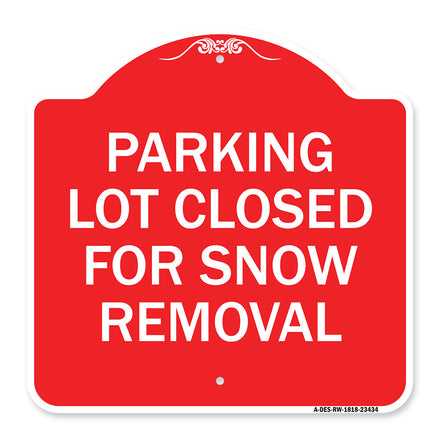 Parking Lot Closed for Snow Removal