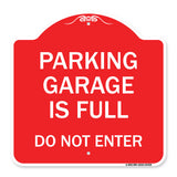 Parking Garage Is Full Do Not Enter