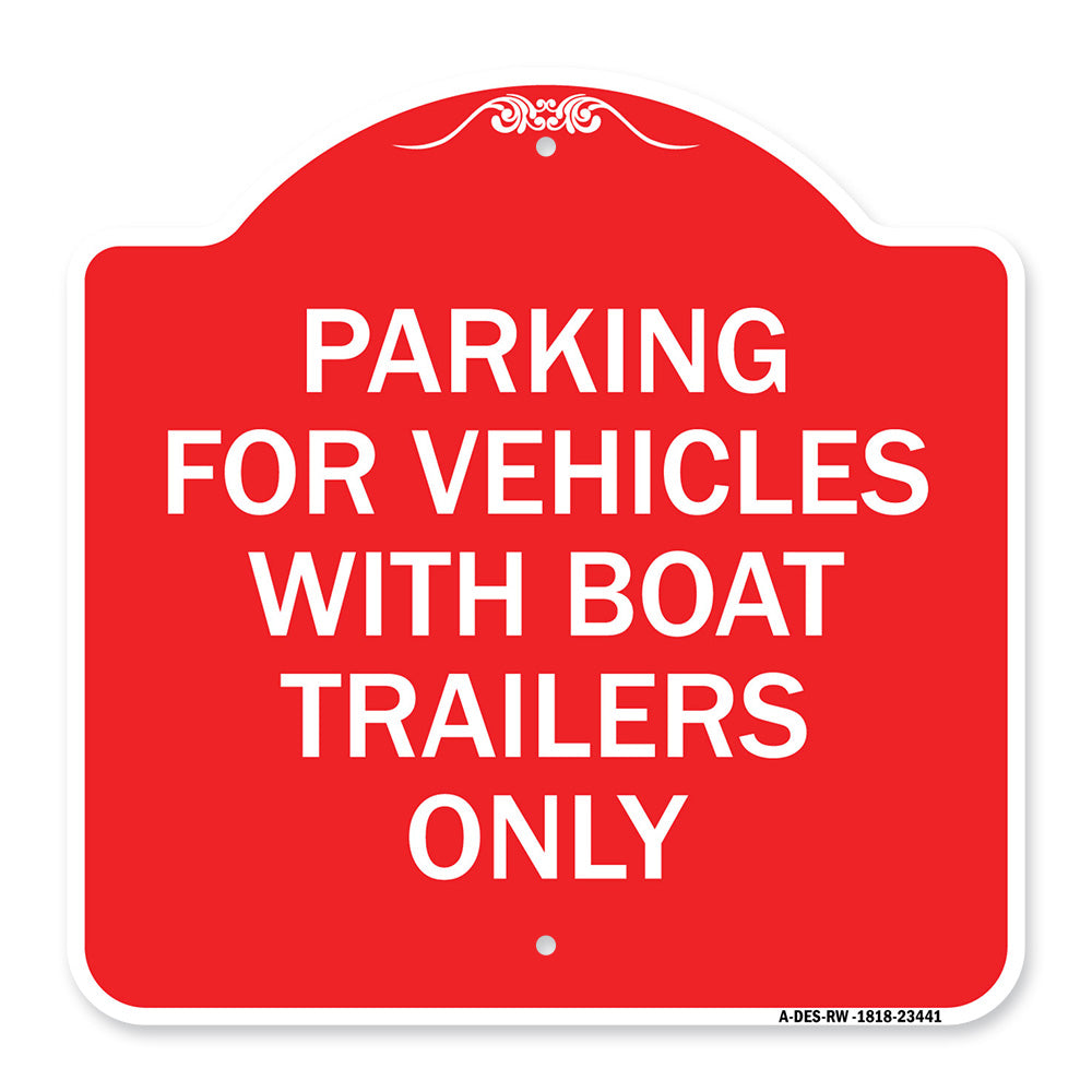 Parking for Vehicles with Boat Trailers Only