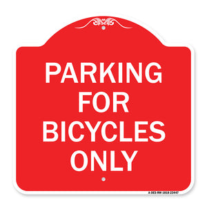 Parking for Bicycles Only Sign