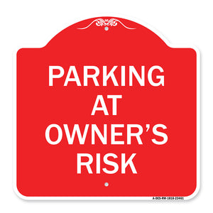 Parking at Owner's Risk