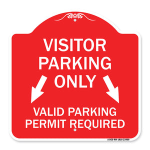 Parking Area Sign Visitors Parking Only Valid Parking Permit Required with Both Side Down Arrow