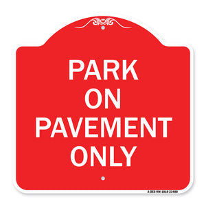 Park on Pavement Only