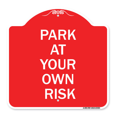Park at Your Own Risk