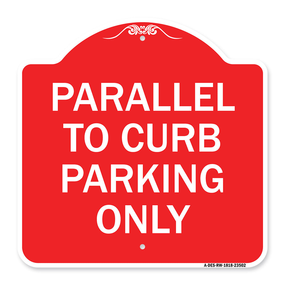 Parallel to Curb Parking Only