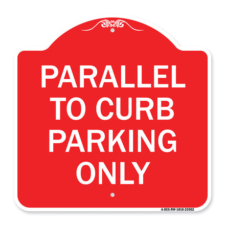 Parallel to Curb Parking Only