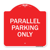 Parallel Parking Only