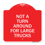 Not A Turn Around for Large Trucks