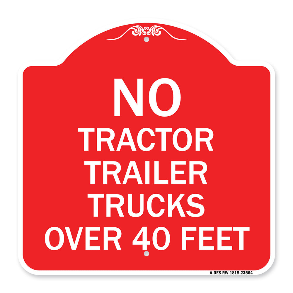 No Tractor Trailer Trucks Over 40 Feet