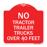No Tractor Trailer Trucks Over 40 Feet