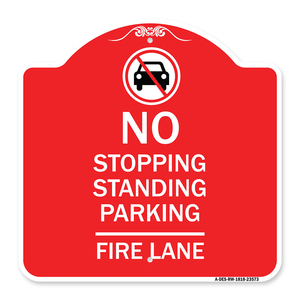 No Stopping Standing Fire Lane with Graphic