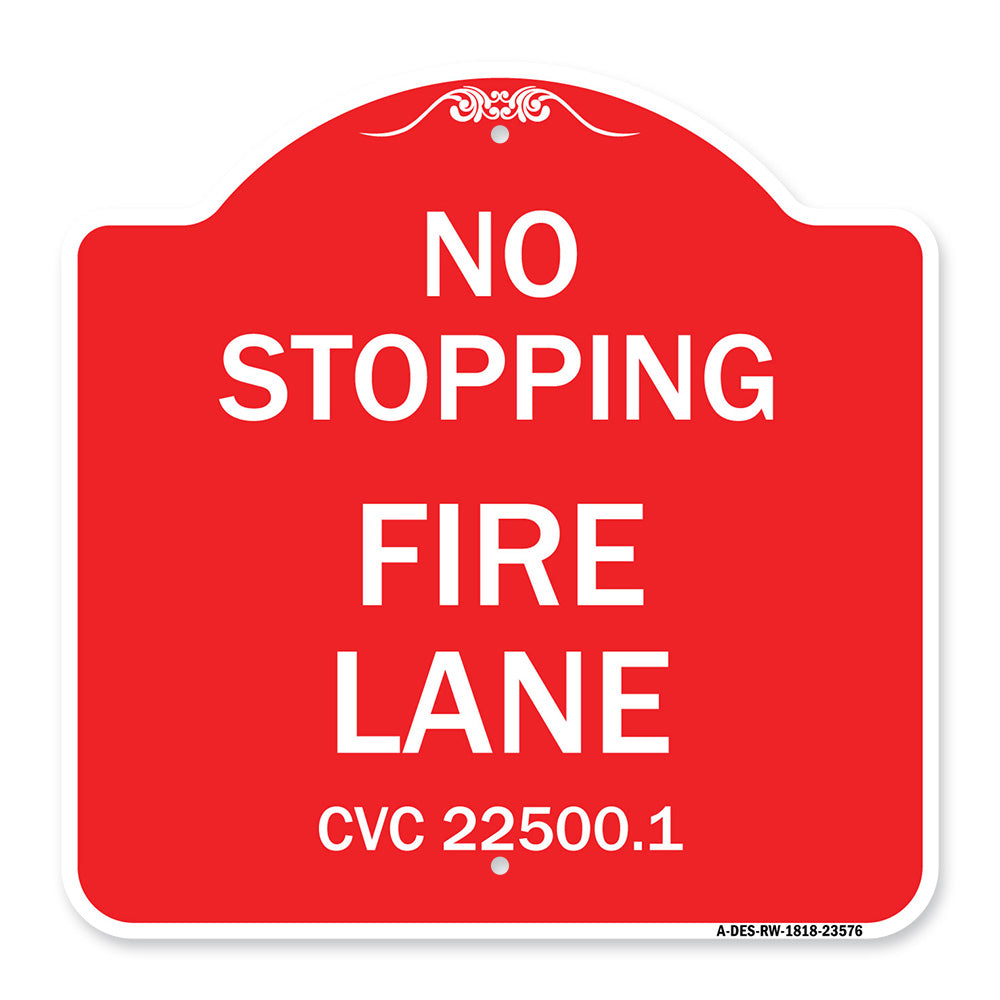 No Stopping Fire Lane - Refer to CVC 22500.1
