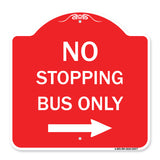 No Stopping Bus Only with Arrow (Right)