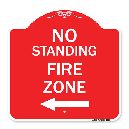 No Standing Fire Zone with Left Arrow