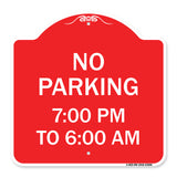 No Parking 7-00 Am to 6-00 Pm