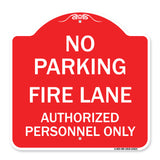 No Parking Fire Lane Authorized Personnel Only