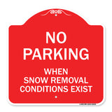 No Parking When Snow Removal Conditions Exist