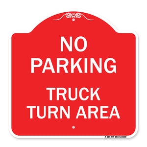 No Parking Sign No Parking - Truck Turn Area
