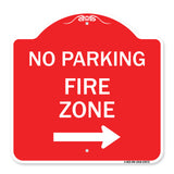 No Parking Sign Fire Zone with Right Arrow