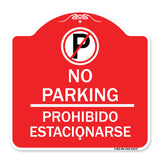 No Parking Prohibido Estacionarse (With No Parking Symbol)