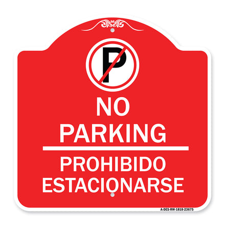 No Parking Prohibido Estacionarse (With No Parking Symbol)