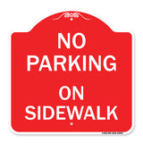 No Parking on Sidewalk Parking Sign