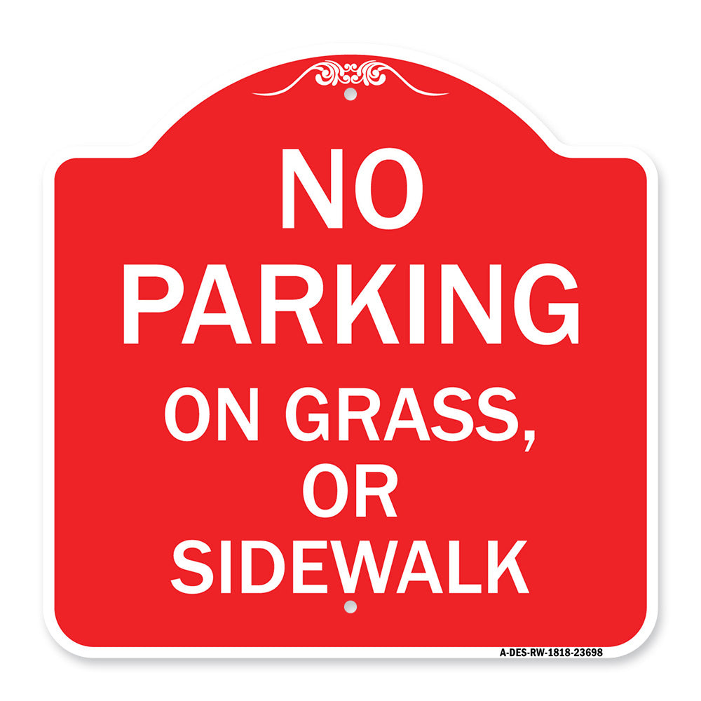 No Parking on Grass or Sidewalk Parking Sign