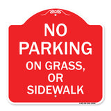 No Parking on Grass or Sidewalk Parking Sign
