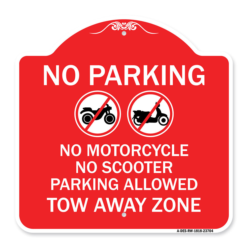 No Parking No Motorcycle No Scooter Parking Allowed Tow Away Zone (With Graphic)