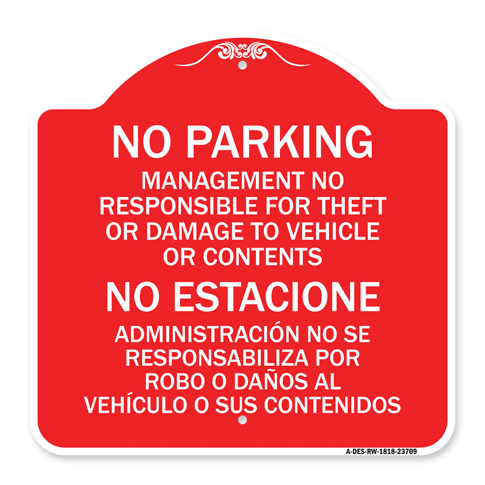 No Parking Management Not Responsible for Theft or Damage to Vehicle or Contents