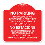 No Parking Management Not Responsible for Theft or Damage to Vehicle or Contents