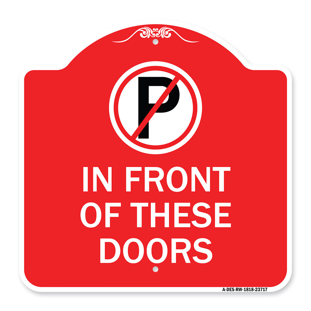 No Parking in Front of These Doors with Graphic