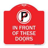 No Parking in Front of These Doors with Graphic