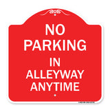 No Parking in Alleyway Anytime