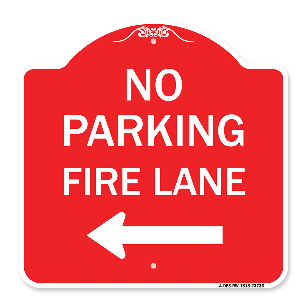 No Parking Fire Lane (With Left Arrow)