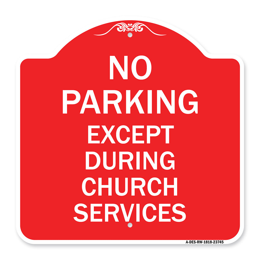 No Parking Except During Church Services