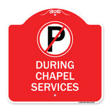 No Parking During Chapel Services