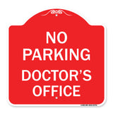 No Parking Doctor's Office