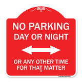 No Parking Day or Night or ANY Other Time for That Matter