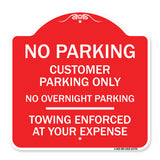 No Parking Customer Parking Only No Overnight Parking - Towing Enforced at Your Expense
